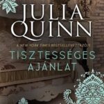 Julia Quinn: Tisztességes ajánlat - A Bridgerton család 3. (új kiadás)