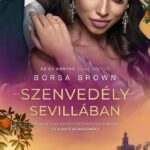Borsa Brown: Szenvedély Sevillában