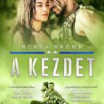 Borsa Brown: A kezdet
