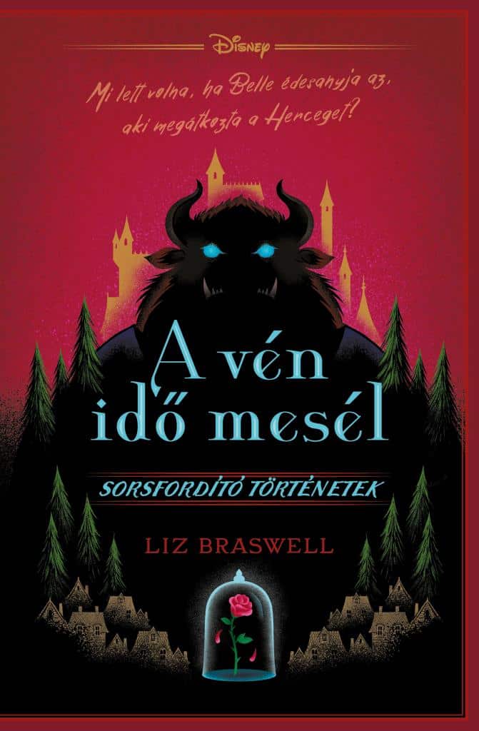 Liz Braswell: A vén idő mesél - Disney - Sorsfordító történetek - Image 1