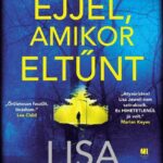 Lisa Jewell: Az éjjel, amikor eltűnt