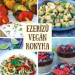 Pap Judit: Ezerízű vegán konyha