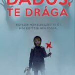 Flora Collins: Dadus, Te drága