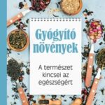 Dobos Éva (szerk.): Gyógyító növények