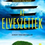 Lucy Clarke: Az elveszettek