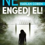 Harlan Coben: Ne engedj el!