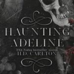 H.D. Carlton: Haunting Adeline - Kísérteni Adeline-t