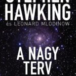 Leonard Mlodinow, Stephen Hawking: A nagy terv