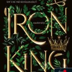 Julie Kagawa: The Iron King - A vaskirály