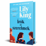 Lily King: Írók és szerelmek - élfestett kiadás