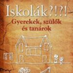 Vekerdy Tamás: Iskolák?!?!