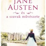 Catherine Bell: Jane Austen és a szavak művészete