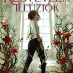 Margie Fuston: Kegyetlen illúziók