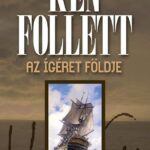 Ken Follett: Az ígéret földje