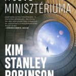 Kim Stanley Robinson: A Jövő Minisztériuma