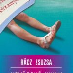 Rácz Zsuzsa: Kovácsné kivan