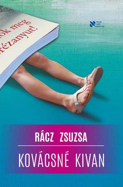 kovacsne.jpg Rácz Zsuzsa: Kovácsné kivan - Image 1