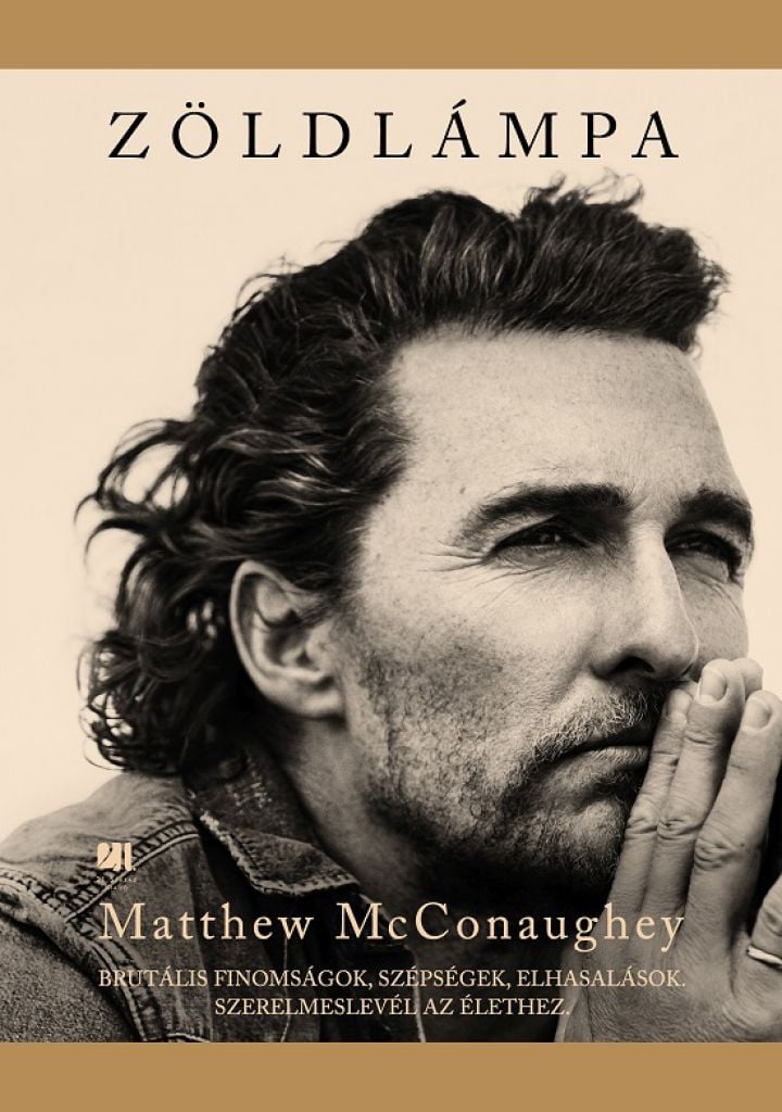 lqwd8lnykf2m8suinugm70ct6o3p4a2mjyojv70l_cover.jpeg Matthew McConaughey: Zöldlámpa - Image 1
