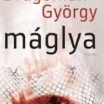 Dragomán György: Máglya