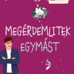 Sarah Hogle: Megérdemlitek egymást