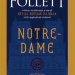 Ken Follett: Notre-Dame