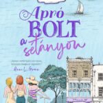 Hidasi Judit: Apró bolt a sétányon