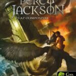 Rick Riordan: Percy Jackson és az olimposziak 5. - Az utolsó olimposzi