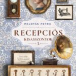 Palotás Petra: Recepciós kisasszonyok 3.
