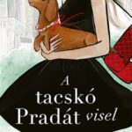 Stefanie London: A tacskó Pradát visel