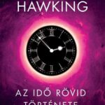 Stephen W. Hawking: Az idő rövid története