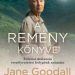 Douglas Abrams, Jane Goodall: A remény könyve
