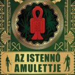 Soós Tibor: Az istennő amulettje
