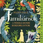 Stacey Halls: Familiárisok - puha