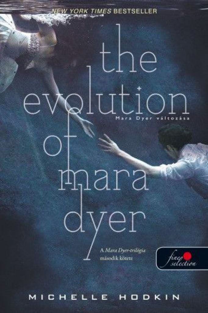 the_evolution_of_mara_dyer_-_mara_dyer_valtozasa_cover.jpg Michelle Hodkin: The Evolution of Mara Dyer - Mara Dyer változása - Mara Dyer 2. - Image 1