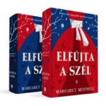 Margaret Mitchell: Elfújta a szél 1-2.