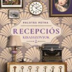 Palotás Petra: Recepciós kisasszonyok 2.