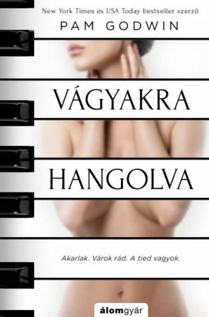 vagyakra_hangolva_cover.jpg Pam Godwin: Vágyakra hangolva - Image 1