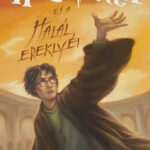 J. K. Rowling: Harry Potter és a Halál ereklyéi