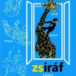 Mérei Ferenc, V. Binét Ágnes: Ablak-Zsiráf