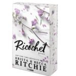 Becca Ritchie, Krista Ritchie: Ricochet - Elvonó - Éldekorált kiadás