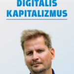 Pogátsa Zoltán: Digitális kapitalizmus
