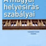 A magyar helyesírás szabályai