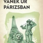 Rejtő Jenő: Vanek úr Párizsban