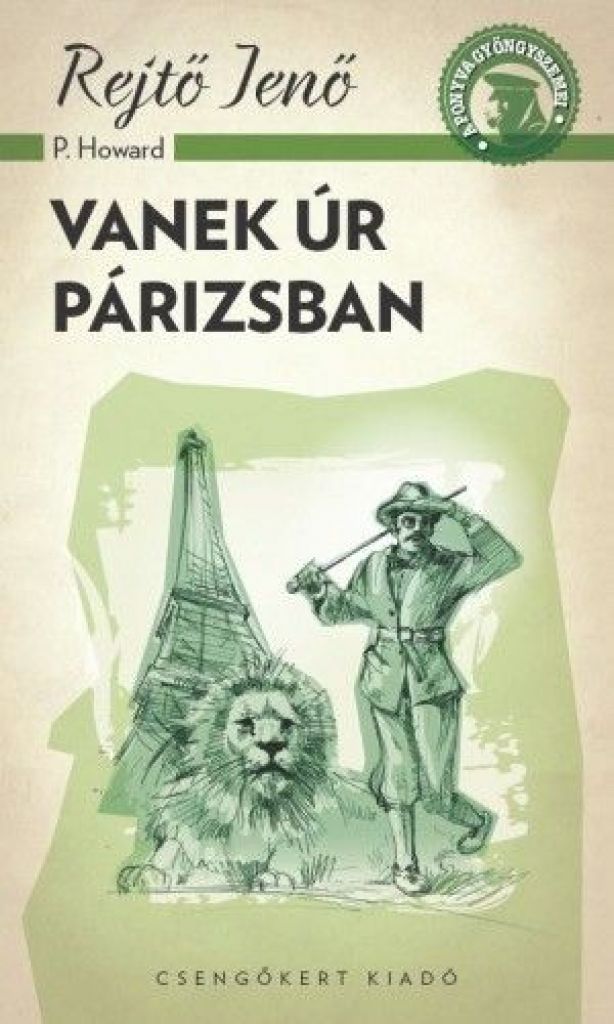 vanek_ur_parizsban_9786155476716_cover.jpg Rejtő Jenő: Vanek úr Párizsban - Image 1