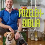 Szatmári Ferenc: Főzelékbiblia