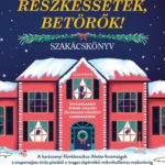 Bryton Taylor: A nem hivatalos Reszkessetek, betörők! szakácskönyv