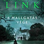 Charlotte Link: A hallgatás vége