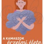 Lisa Damour: A kamaszok érzelmi élete