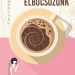 Kavagucsi Tosikadzu: Mielőtt elbúcsúzunk