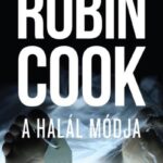 Robin Cook: A halál módja
